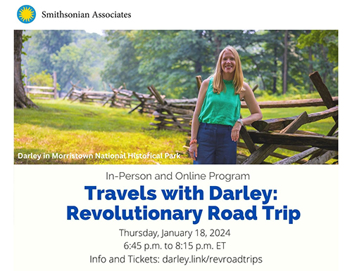 Travel and history lovers! Darley Newman is hosting a Smithsonian event in Washington DC or via Zoom Jan 18th and you can attend in person or virtually via Zoom.