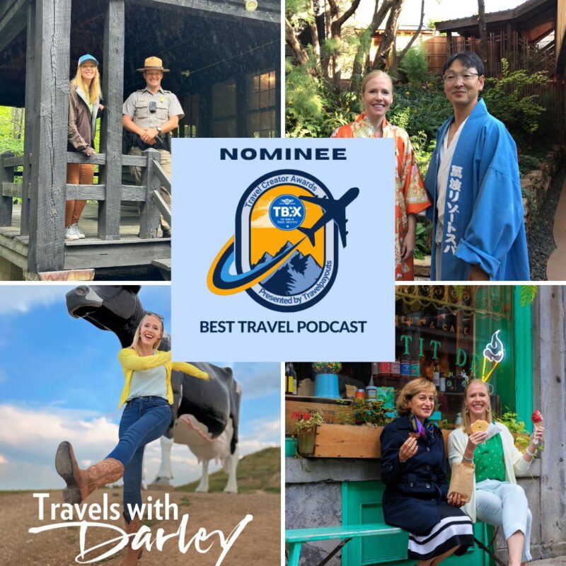 Travels with Darley has been honored with a Best Travel Podcast nomination for the TBEX Travel Creator Awards